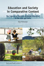 Education And Society In Comparative Context The Essence Of Outdoororiented Education In The Usa And India Eija Kimonen Auth