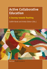 Active Collaborative Education A Journey Towards Teaching Judith Barak