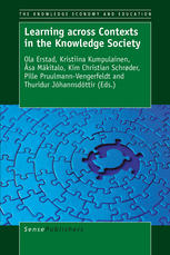 Learning Across Contexts In The Knowledge Society Ola Erstad