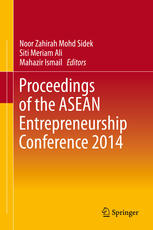 Proceedings Of The Asean Entrepreneurship Conference 2014 1st Edition Noor Zahirah Mohd Sidek