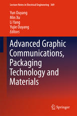 Advanced Graphic Communications Packaging Technology And Materials 1st Edition Yun Ouyang