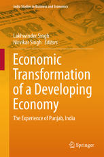 Economic Transformation Of A Developing Economy The Experience Of Punjab India 1st Edition Lakhwinder Singh