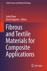 Fibrous And Textile Materials For Composite Applications 1st Edition Sohel Rana