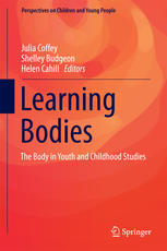 Learning Bodies The Body In Youth And Childhood Studies 1st Edition Julia Coffey