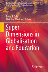 Super Dimensions In Globalisation And Education 1st Edition David R Cole