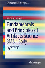 Fundamentals And Principles Of Artifacts Science 3mibody System 1st Edition Masayuki Matsui Auth