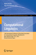 Computational Linguistics 14th International Conference Of The Pacific Association For Computaitonal Linguistics Pacling 2015 Bali Indonesia May 1921 2015 Revised Selected Papers 1st Edition Kiti Hasida