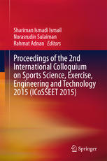 Proceedings Of The 2nd International Colloquium On Sports Science Exercise Engineering And Technology 2015 Icosseet 2015 1st Edition Shariman Ismadi Ismail
