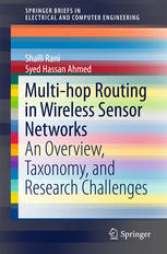 Multihop Routing In Wireless Sensor Networks An Overview Taxonomy And Research Challenges 1st Edition Shalli Rani