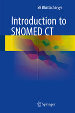 Introduction To Snomed Ct 1st Edition Sb Bhattacharyya Auth