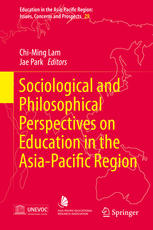 Sociological And Philosophical Perspectives On Education In The Asiapacific Region 1st Edition Chiming Lam