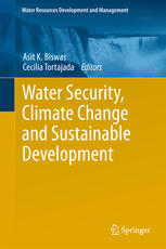 Water Security Climate Change And Sustainable Development 1st Edition Asit K Biswas