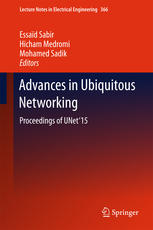 Advances In Ubiquitous Networking Proceedings Of The Unet15 1st Edition Essad Sabir