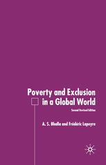 Poverty And Exclusion In A Global World A S Bhalla Frdric Lapeyre Auth