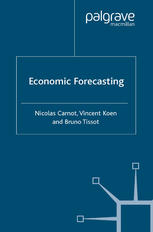 Economic Forecasting 1st Edition Nicolas Carnot Vincent Koen