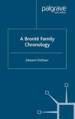 A Brontë Family Chronology Edward Chitham Auth