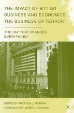 The Impact Of 911 On Business And Economics The Business Of Terror Matthew J Morgan Eds