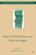New Critical Essays On Kurt Vonnegut David Simmons Eds