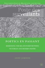 Poetics En Passant Redefining The Relationship Between Victorian And Modern Poetry Anne Jamison Auth