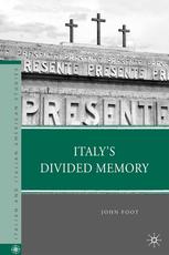 Italys Divided Memory John Foot Auth