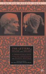 The Letters Of Heloise And Abelard A Translation Of Their Collected Correspondence And Related Writings Mary Martin Mclaughlin