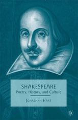 Shakespeare Poetry History And Culture Jonathan Hart Auth