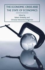 The Economic Crisis And The State Of Economics Robert Skidelsky