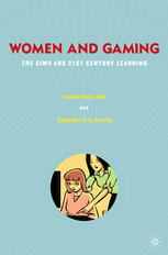 Women And Gaming The Sims And 21st Century Learning James Paul Gee