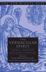 The Vernacular Spirit Essays On Medieval Religious Literature Renate Blumenfeldkosinski
