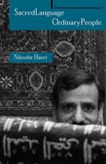 Sacred Language Ordinary People Dilemmas Of Culture And Politics In Egypt 1st Edition Niloofar Haeri Auth