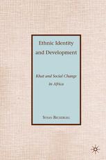 Ethnic Identity And Development Khat And Social Change In Africa Susan Beckerleg Auth