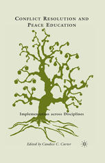 Conflict Resolution And Peace Education Transformations Across Disciplines 1st Edition Candice C Carter Eds