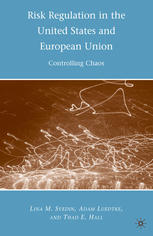 Risk Regulation In The United States And European Union Controlling Chaos Lina M Svedin
