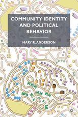 Community Identity And Political Behavior Mary R Anderson Auth