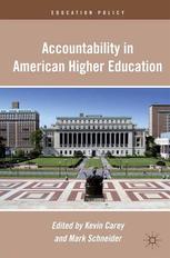 Accountability In American Higher Education Kevin Carey Mark Schneider Auth