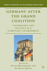 Germany After The Grand Coalition Governance And Politics In A Turbulent Environment Silvia Bolgherini
