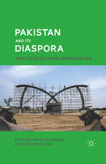 Pakistan And Its Diaspora Multidisciplinary Approaches Marta Bolognani