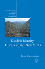 Kurdish Identity Discourse And New Media Jaffer Sheyholislami Auth
