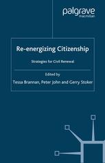 Reenergizing Citizenship Strategies For Civil Renewal Tessa Brannan