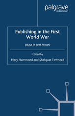 Publishing In The First World War Essays In Book History Mary Hammond
