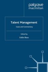 Talent Management Cases And Commentary Eddie Blass Eds
