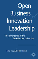 Open Business Innovation Leadership The Emergence Of The Stakeholder University Aldo Romano Auth