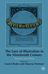 The Lure Of Illustration In The Nineteenth Century Picture And Press Laurel Brake