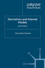 Derivatives And Internal Models Dr Hanspeter Deutsch Auth