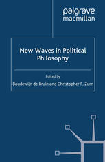 New Waves In Political Philosophy 1st Edition Boudewijn De Bruin