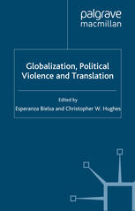 Globalization Political Violence And Translation Esperanza Bielsa