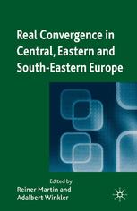 Real Convergence In Central Eastern And Southeastern Europe Reiner Martin