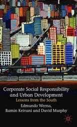 Corporate Social Responsibility And Urban Development Lessons From The South Edmundo Werna