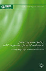Financing Social Policy Mobilizing Resources For Social Development Katja Hujo