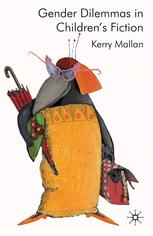 Gender Dilemmas In Childrens Fiction Kerry Mallan Auth
